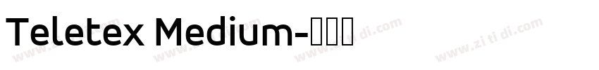 Teletex Medium字体转换